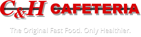 C&H Cafeteria 